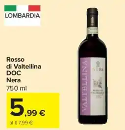 Carrefour Market Rosso di Valtellina DOC Nera offerta
