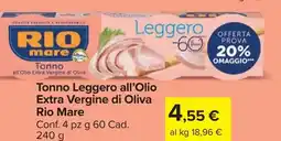 Carrefour Market Tonno Leggero all'Olio Extra Vergine di Oliva Rio Mare offerta
