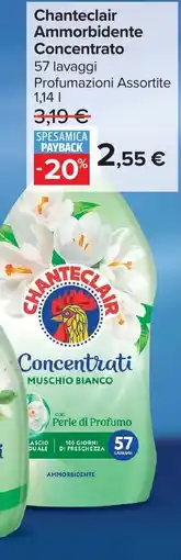 Carrefour Market Chanteclair Ammorbidente Concentrato offerta
