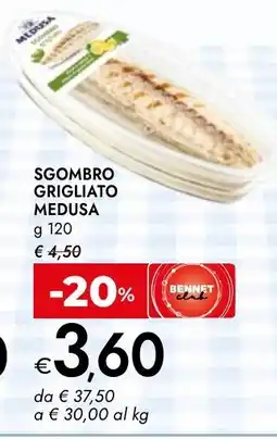 Bennet SGOMBRO GRIGLIATO MEDUSA offerta