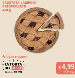 Tigros Crostata Lamponi e Cioccolato offerta