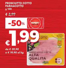 Bennet Prosciutto cotto Parmacotto offerta