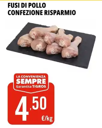 Tigros Fusi di pollo offerta