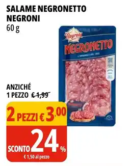 Tigros Salame Negronetto Negroni offerta