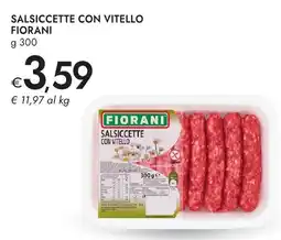 Bennet Salsiccette con vitello Fiorani offerta