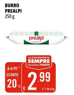 Tigros Burro Prealpi offerta