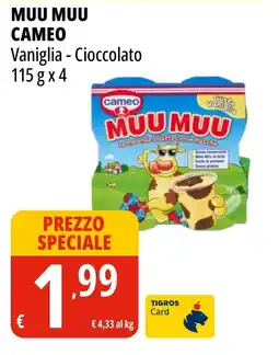 Tigros MUU MUU CAMEO offerta
