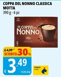 Tigros COPPA DEL NONNO CLASSICA Motta offerta