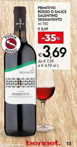 Bennet PRIMITIVO ROSSO O SALICE SALENTINO SEGNAVENTO offerta