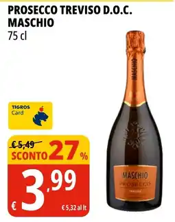 Tigros Prosecco Treviso D.O.C. Maschio offerta