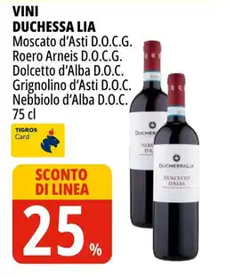 Tigros Vini Duchessa Lia offerta