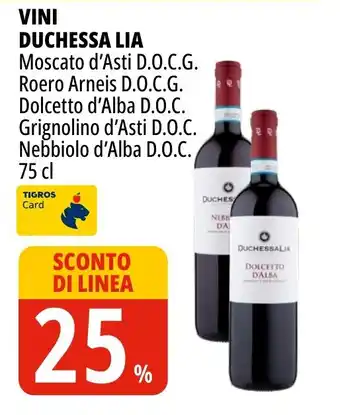 Tigros Vini Duchessa Lia offerta