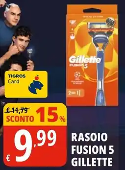 Tigros RASOIO FUSION 5 GILLETTE offerta