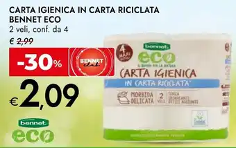Bennet Carta igienica in carta riciclata Bennet eco offerta