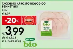 Bennet TACCHINO ARROSTO BIOLOGICO BENNET BIO offerta