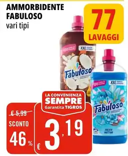 Tigros Ammorbidente Fabuloso offerta