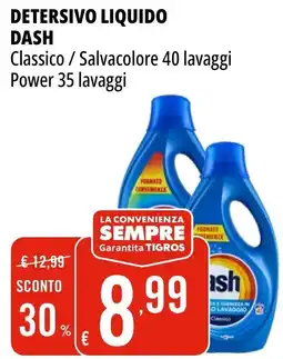Tigros Detersivo liquido Dash offerta