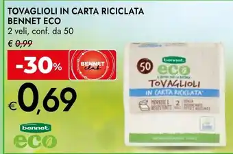 Bennet Tovaglioli in carta riciclata Bennet eco offerta