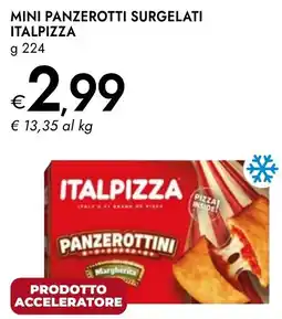 Bennet Mini panzerotti surgelati Italpizza offerta