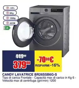 Trony CANDY LAVATRICE BR26SSB6G-S offerta