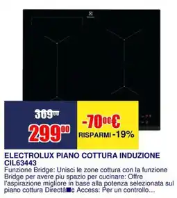 Trony ELECTROLUX PIANO COTTURA INDUZIONE offerta
