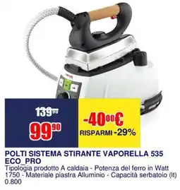 Trony POLTI SISTEMA STIRANTE VAPORELLA 535 ECO_PRO offerta