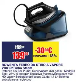 Trony ROWENTA FERRO DA STIRO A VAPORE VR8322Turbo Steam offerta
