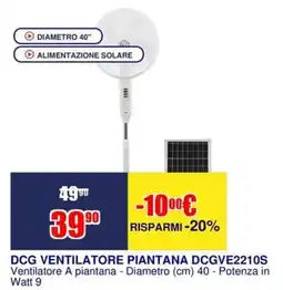 Trony DCG VENTILATORE PIANTANA DCGVE2210S offerta