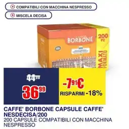 Trony Caffè' Borbone Capsule Caffè' Nesdecisa offerta