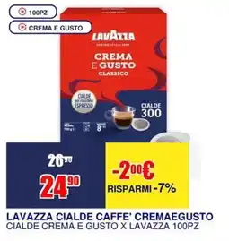 Trony LAVAZZA CIALDE CAFFE' CREMAEGUSTO offerta