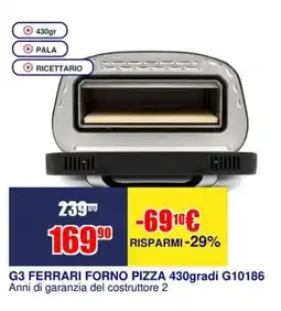 Trony G3 FERRARI FORNO PIZZA offerta
