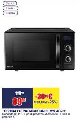 Trony TOSHIBA FORNO MICROONDE MW AG23P offerta