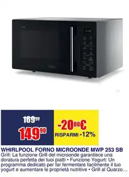 Trony WHIRLPOOL FORNO MICROONDE MWP 253 SB offerta