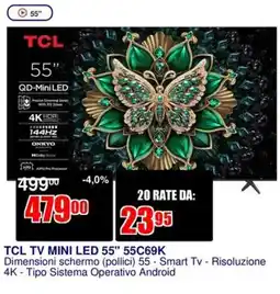 Trony TCL TV MINI LED 55" 55C69K offerta