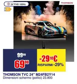 Trony THOMSON TVC 24" M24FB2Y14 offerta
