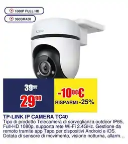 Trony TP-LINK IP CAMERA TC40 offerta