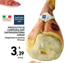 Spazio Conad Prosciutto di Carpegna DOP Saporidintorni offerta