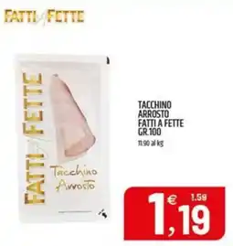 Ard Discount FATTI A FETTE Tacchino Arrosto offerta