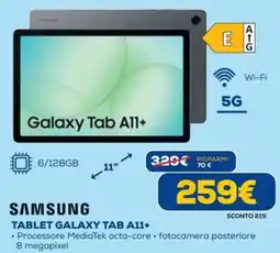 Euronics SAMSUNG TABLET GALAXY TAB A11+ offerta