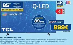 Euronics TCL Q-LED SMART 85T69C offerta