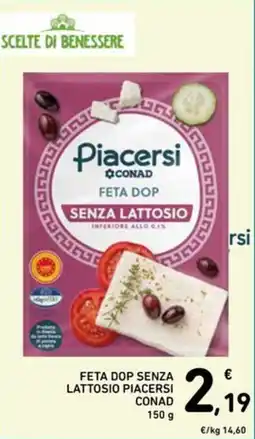 Spazio Conad Feta Dop Senza Lattosio Piacersi offerta