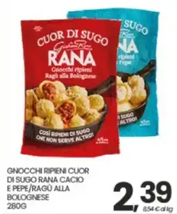 Eurospar Gnocchi ripieni cuor di sugo Rana offerta