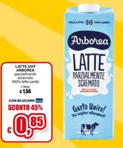 Il Gigante Latte UHT Arborea parzialmente scremato offerta