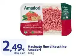 Sigma Macinato fine di tacchino Amadori offerta