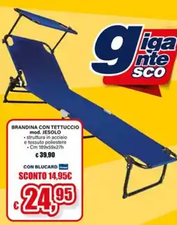 Il Gigante Brandina con tettuccio mod. JESOLO offerta