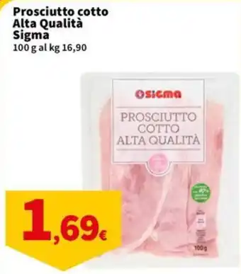 Sigma Prosciutto cotto Alta Qualità Sigma offerta