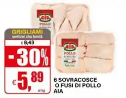 Il Gigante 6 SOVRACOSCE O FUSI DI POLLO AIA offerta
