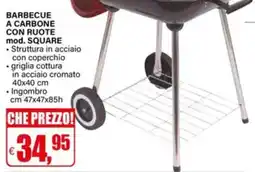 Il Gigante BARBECUE A CARBONE CON RUOTE mod. SQUARE offerta