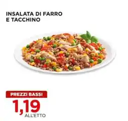 Alì Supermercati INSALATA DI FARRO E TACCHINO offerta