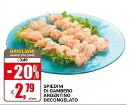 Il Gigante SPIEDINI DI GAMBERO ARGENTINO offerta